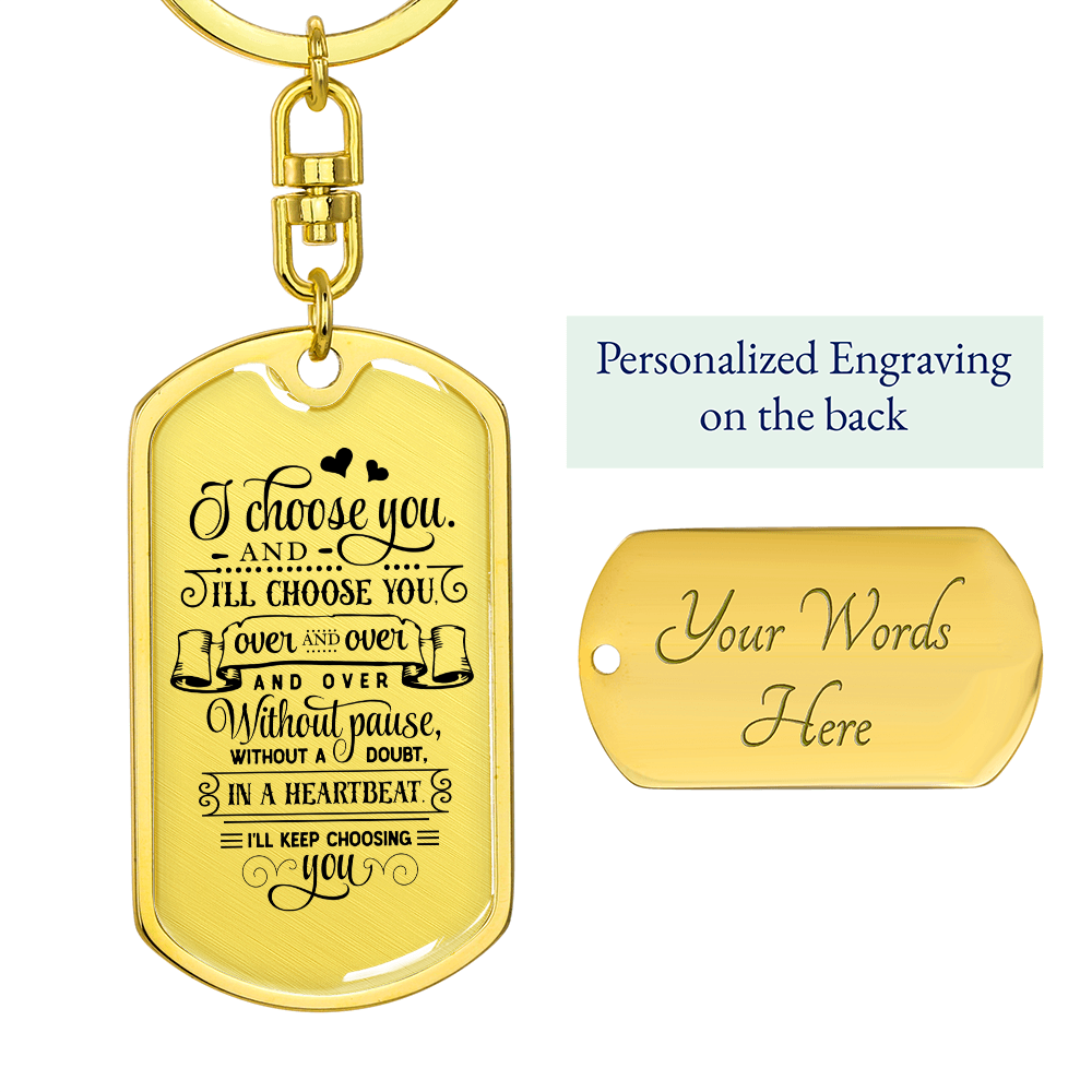 I Choose You Keychain, Personalized Dog Tag Keychain, Black and White Anniversary Gift for Him or Her