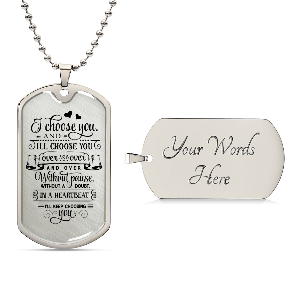 I Choose You Necklace, Personalized Dog Tag Necklace, Black and White Anniversary Gift for Him or Her