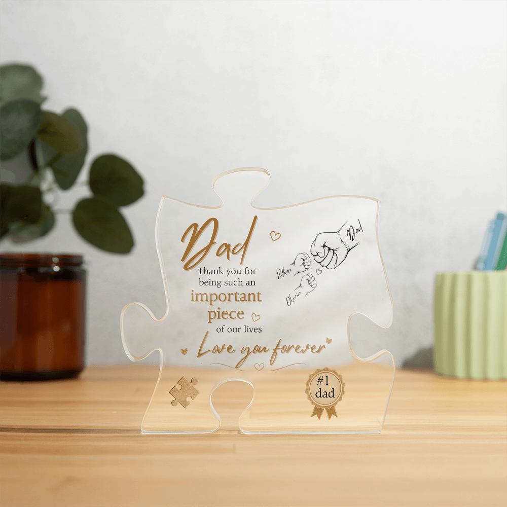 Personalized Dad Puzzle Plaque, Custom Acrylic Father's Day Gift from Kids, Important Piece of Our Lives, Dad Papa Grandpa Gift