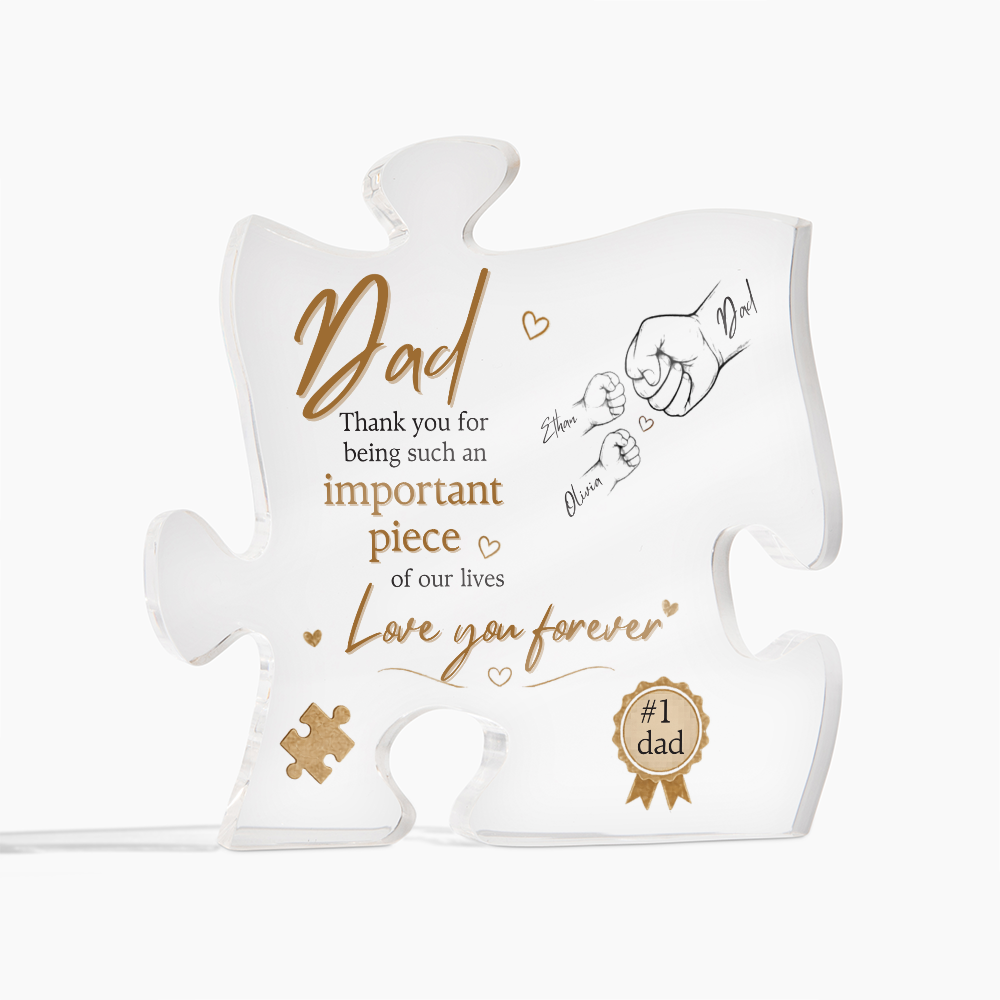 Personalized Dad Puzzle Plaque, Custom Acrylic Father's Day Gift from Kids, Important Piece of Our Lives, Dad Papa Grandpa Gift