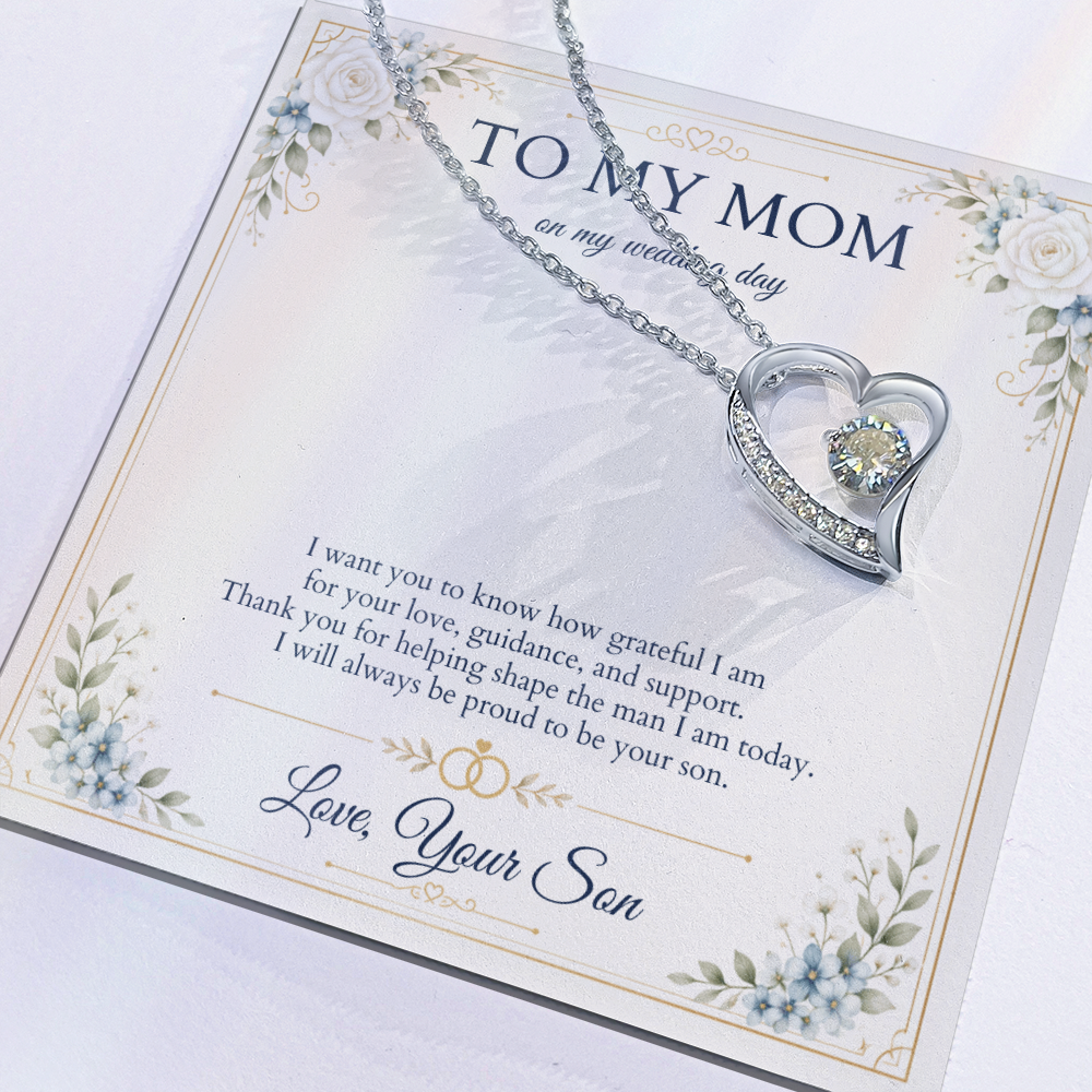 Mother of the Groom Necklace from Son, Wedding Day Gift for Mom, Forever Love Necklace with Personalized Message Card
